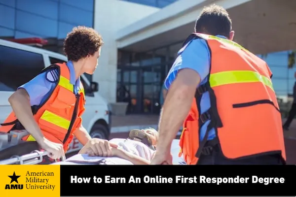 earn-a-first-responder-degree first responders