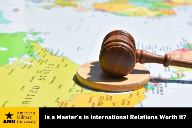 is-a-masters-in-international-relations-worth-it international relations depicted by gavel sitting on map